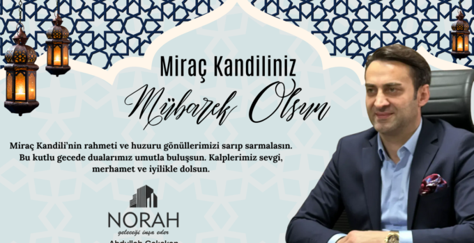 NORAH İNŞAAT MİRAÇ KANDİLİ MESAJI