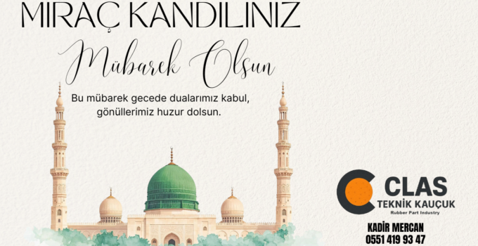 CLAS TEKNİK MİRAÇ KANDİLİ MESAJI