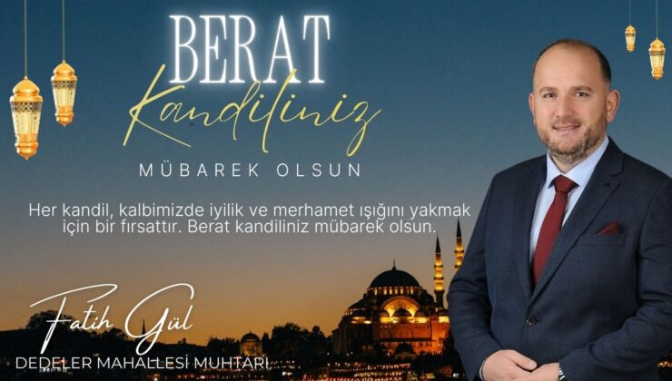 FATİH GÜL BERAT KANDİLİ MESAJI