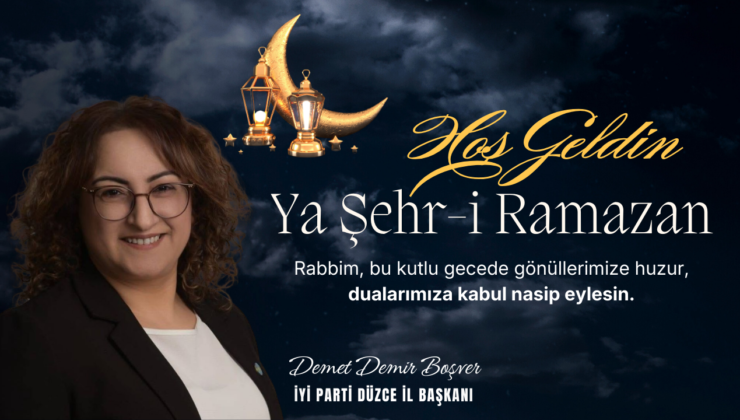 DEMET BOŞVER HOŞGELDİN RAMAZAN MESAJI