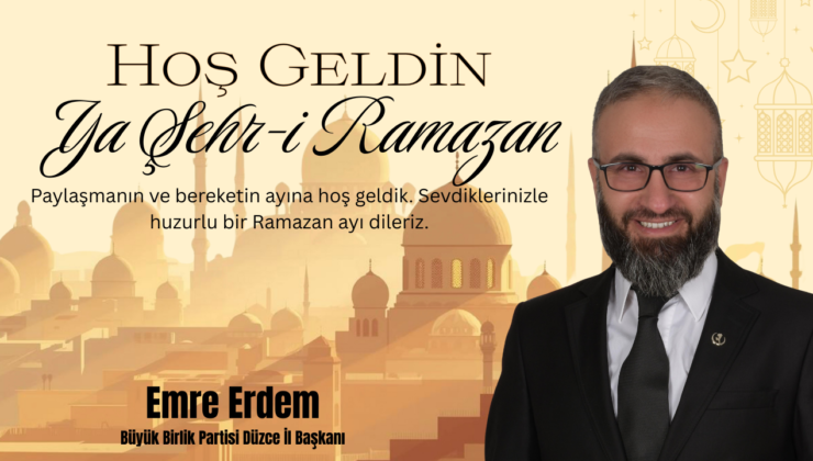 EMRE ERDEM HOŞGELDİN RAMAZAN MESAJI