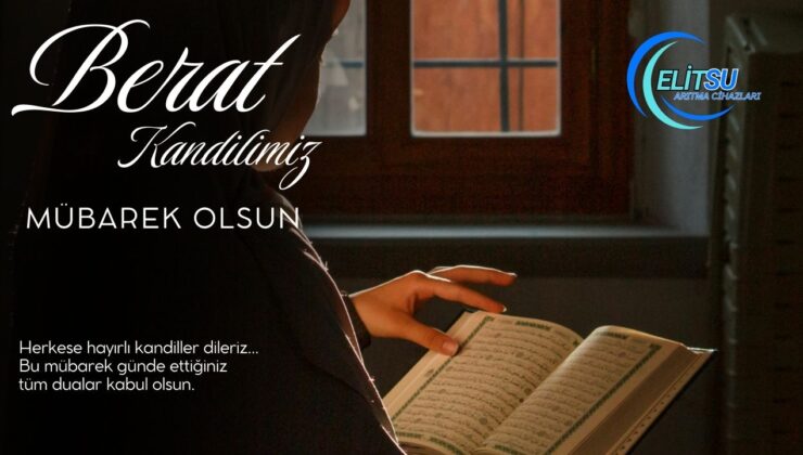 ELİT SU ARITMA BERAT KANDİLİ MESAJI