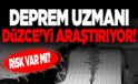 Uzmanlar Düzce’yi tarıyor: riskler araştırılıyor