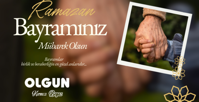 OLGUN PİLİÇ RAMAZAN BAYRAMI REKLAM İLANI
