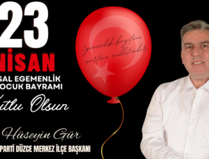 HÜSEYİN GÜR 23 NİSAN REKLAM MESAJI