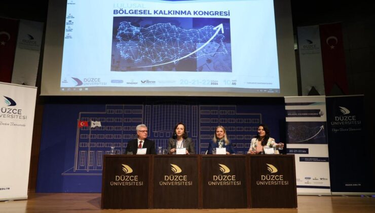 Düzce Üniversitesi Ev Sahipliğindeki I. Ulusal Bölgesel Kalkınma Kongresi Başladı