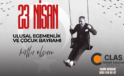 CLAS TEKNİK 23 NİSAN REKLAM MESAJI
