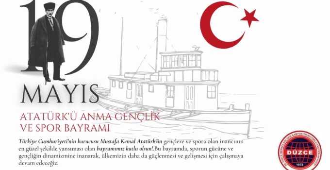 KAMYONCULAR KOOP. 19 MAYIS ATATÜRK’Ü ANMA, GENÇLİK VE SPOR BAYRAMI REKLAM MESAJI