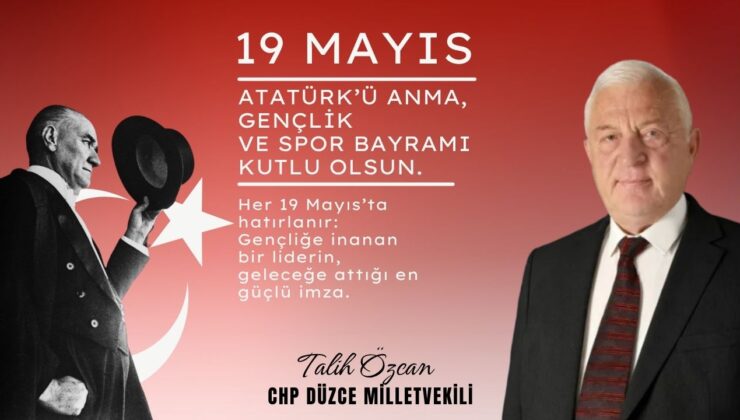 TALİH ÖZCAN 19 MAYIS ATATÜRK’Ü ANMA, GENÇLİK VE SPOR BAYRAMI REKLAM MESAJI