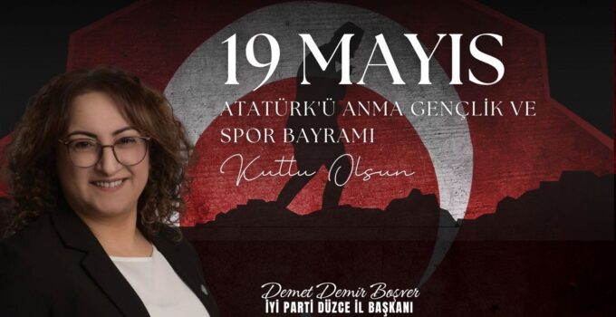 DEMET DEMİR BOŞVER 19 MAYIS ATATÜRK’Ü ANMA, GENÇLİK VE SPOR BAYRAMI REKLAM MESAJI